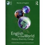 English in the World: History, Diversity, Change by Seargeant; Philip, 9780415674218