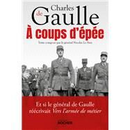 A coups d'pe by Charles de Gaulle, 9782268104218
