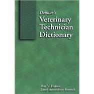 Delmar's Veterinary Technician Dictionary by Herren, Dr. Ray V.; Romich, Janet; Thomson Delmar Learning, 9780766814219