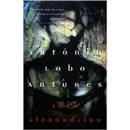 Fado Alexandrino by Antunes, Antnio Lobo, 9780802134219