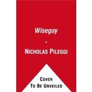 Wise Guy by Nicholas Pileggi, 9781439184219