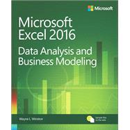Microsoft Excel Data Analysis and Business Modeling by Winston, Wayne, 9781509304219