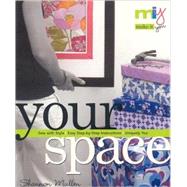 Make It You--Your Space by Mullen, Shannon Nina, 9781571204219