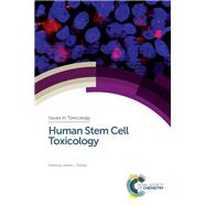 Human Stem Cell Toxicology by Sherley, James L.; Datta, Dipak (CON); Anderson, Diana; Deng, Wenbin (CON); Thilly, William G. (CON), 9781782624219
