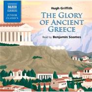 The Glory of Ancient Greece by Griffith, Hugh, 9781843794219