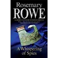 A Whispering of Spies by Rowe, Rosemary, 9781847514219