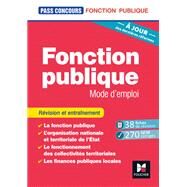 Pass'Concours - Fonction publique Mode d'emploi - 8e dition - Rvision et entranement by Yolande Ferrandis; Dominique Berville, 9782216164219