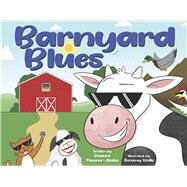 Barnyard Blues by Flessner-Beebe, Deanne; Wells, Jeremy, 9798989474219