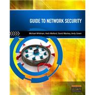 Guide to Network Security by Whitman, Michael; Mattord, Herbert; Mackey, David; Green, Andrew, 9780840024220