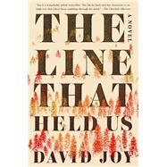 The Line That Held Us by Joy, David, 9780399574221