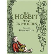 The Hobbit by Tolkien, J. R. R.; Catlin, Jemima, 9780544174221