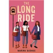 The Long Ride by Budhos, Marina, 9780553534221