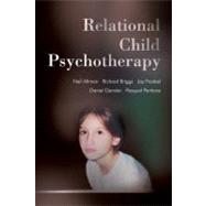 Relational Child Psychotherapy by Altman, Neil; Briggs, Richard; Frankel, Jay; Gensler, Daniel; Pantone, Pasqual, 9781590514221