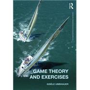 Game Theory and Exercises by Umbhauer; GisFle, 9780415604222