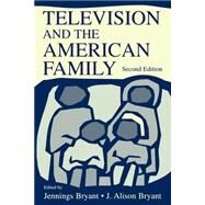 Television and the American Family by Bryant; Jennings, 9780805834222