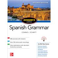 Schaum's Outline of Spanish Grammar, Seventh Edition by Schmitt, Conrad, 9781260454222