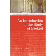 An Introduction to the Study of Ezekiel by Lyons, Michael A., 9780567304223