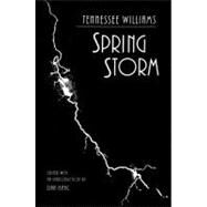 Spring Storm by Williams, Tennessee; Isaac, Dan, 9780811214223