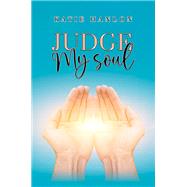 Judge My Soul by Katie Hanlon, 9781035884223