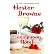 Honeymoon Hotel by Browne, Hester, 9781410474223