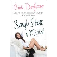 Single State of Mind by Dorfman, Andi, 9781501174223