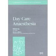 Day Care Anaesthesia by Smith, Ian, 9780727914224