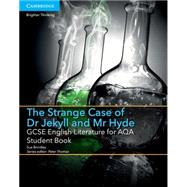 Gcse English Literature for Aqa the Strange Case of Dr Jekyll and Mr Hyde by Brindley, Sue; Thomas, Peter, 9781107454224