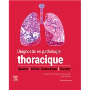Diagnostic en pathologie thoracique by David Suster; Mari Mino-Kenudson; Saul Suster, 9782294784224