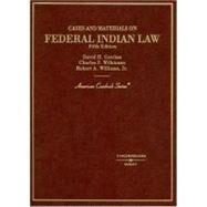 Cases And Materials On Federal Indian Law by Getches, David H., 9780314144225