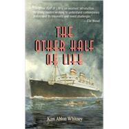 The Other Half of Life by Whitney, Kim Ablon, 9780375844225
