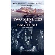 Two Minutes Over Baghdad by Bar-Joseph,Uri, 9780714654225