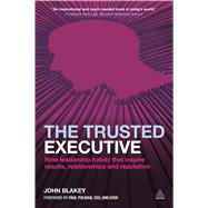 The Trusted Executive by Blakey, John; Polman, Paul, 9780749474225
