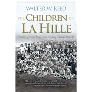 The Children of La Hille by Reed, Walter W., 9780815634225