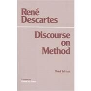 Discourse on the Method for Conducting One's Reason Well and for Seeking Truth in the Sciences by Descartes, Rene; Cress, Donald A., 9780872204225