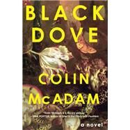Black Dove by McAdam, Colin, 9781641294225