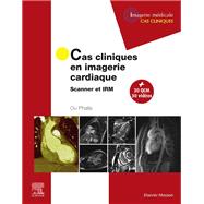 Cas cliniques en imagerie cardiaque by Phalla Ou, 9782294774225