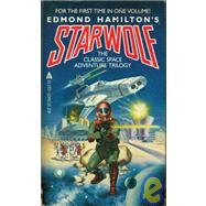 Starwolf by Hamilton, Edmond, 9780441784226