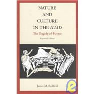 Nature and Culture in the Iliad by Redfield, James M., 9780822314226