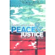 Peace and Justice by Kerr, Rachel; Mobekk, Eirin, 9780745634227