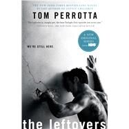 The Leftovers by Perrotta, Tom, 9781250054227