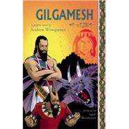Gilgamesh A Graphic Novel by Winegarner, Andrew; Rasmussen, April, 9781593764227