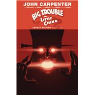 Big Trouble in Little China Legacy Edition Book Two by Carpenter, John; Van Lente, Fred; McDaid, Dan; Eisma, Joe; Santos, Victor; Duarte, Gonzalo, 9781684154227