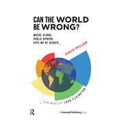 Can the World Be Wrong? by Miller, Doug; Elkington, John, 9781783534227