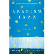 Arabian Jazz Pa by Abu-Jaber,Diana, 9780393324228