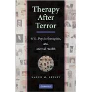 Therapy after Terror: 9/11, Psychotherapists, and Mental Health by Karen M. Seeley, 9780521884228