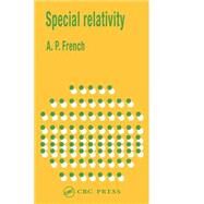 Special Relativity by French; A.P., 9780748764228