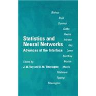 Statistics and Neural Networks Advances at the Interface by Kay, J. W.; Titterington, D. M., 9780198524229