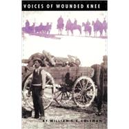 Voices of Wounded Knee by Coleman, William S. E., 9780803264229