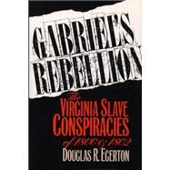 Gabriel's Rebellion by Egerton, Douglas R., 9780807844229