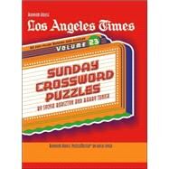 Los Angeles Times Sunday Crossword Puzzles, Volume 23 by Bursztyn, Sylvia; Tunick, Barry, 9780812934229